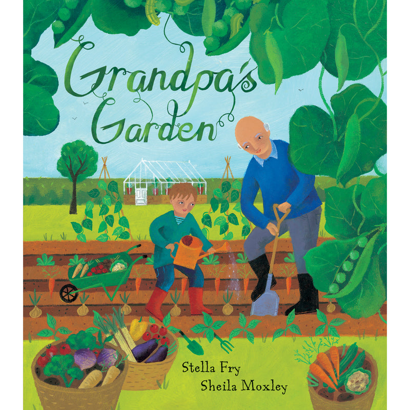 Growing Up Green: Grandpas Garden