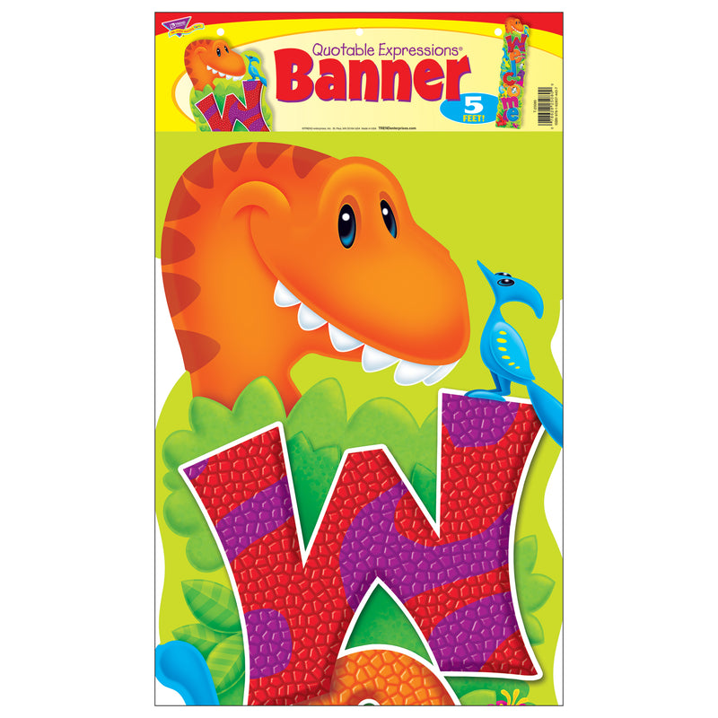 Welcome Dino-mite Pals Quotable Expressions Banner 5ft