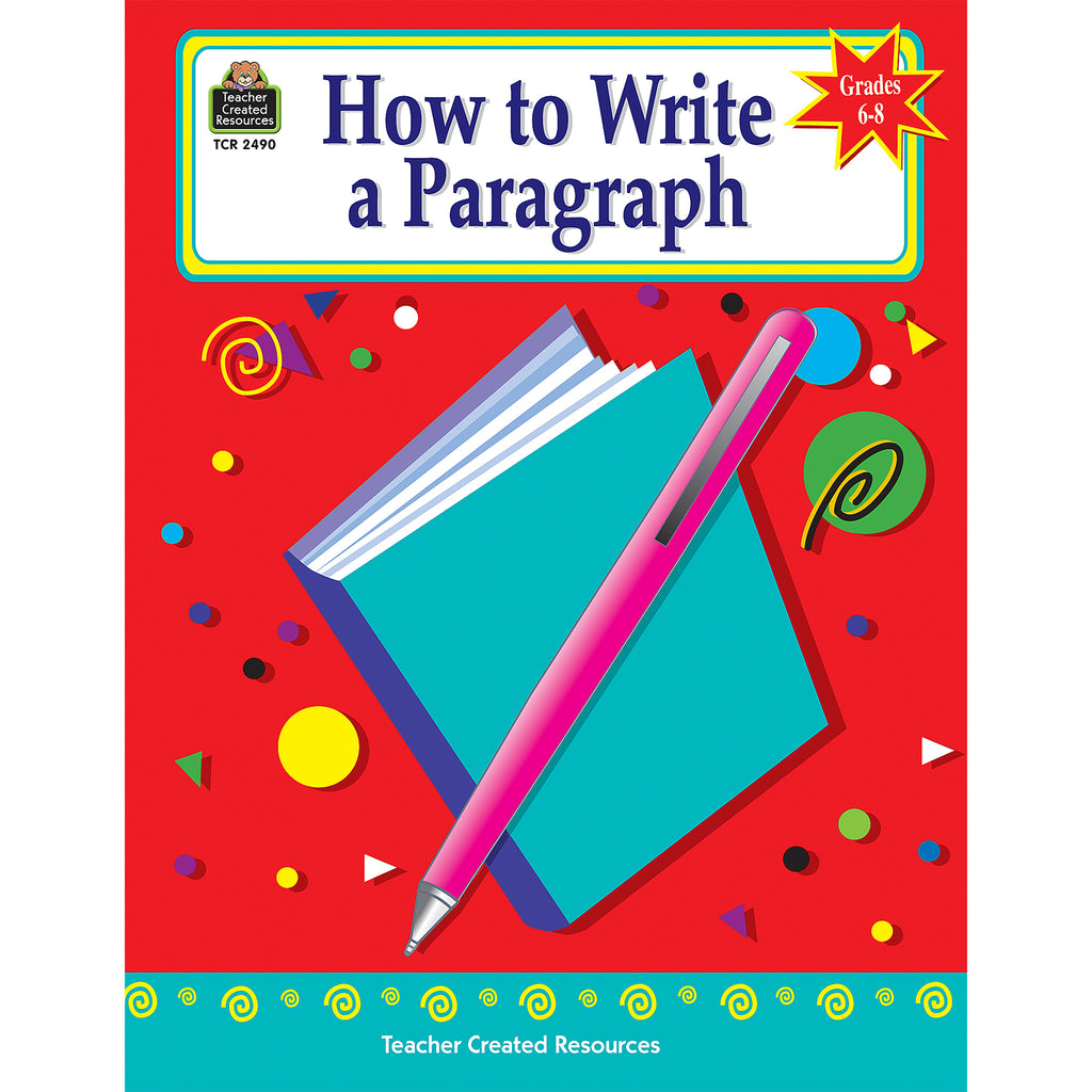 How To Write A Paragraph Gr 6-8