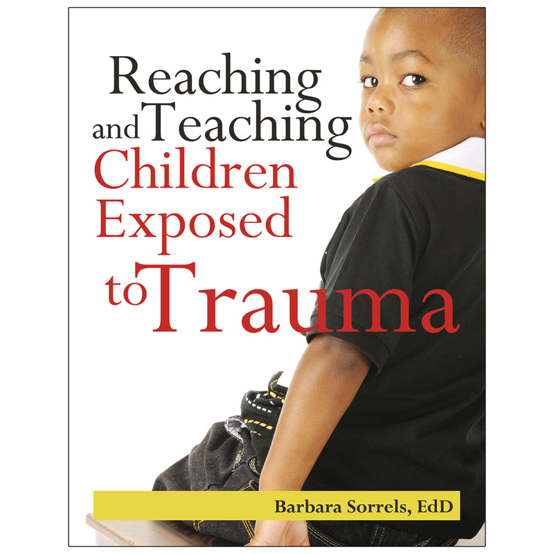Reaching & Teaching Childrn Exposed To Trauma